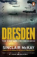 Dresden: The Fire and the Darkness (Paperback)
