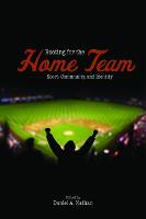 Rooting for the Home Team (Paperback)