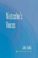 Nietzsche's Voices - The Collected Writings of John Sallis (Hardback)