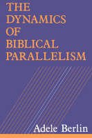 Dynamics of Biblical Parallelism (Paperback)