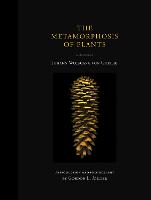 The Metamorphosis of Plants - The Metamorphosis of Plants (Hardback)