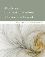 Modeling Business Processes: A Petri Net-Oriented Approach - Information Systems (Hardback)