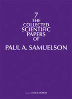 The Collected Scientific Papers of Paul A. Samuelson: Volume 7 - The MIT Press (Hardback)