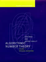 Algorithmic Number Theory: Efficient Algorithms v. 1 - Foundations of Computing (Hardback)