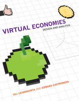 Virtual Economies: Design and Analysis - Information Policy (Hardback)