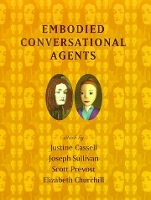 Embodied Conversational Agents - Embodied Conversational Agents (Hardback)
