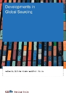 Developments in Global Sourcing - CESifo Seminar Series (Hardback)