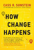 How Change Happens - The MIT Press (Hardback)