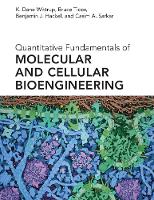 Quantitative Fundamentals of Molecular and Cellular Bioengineering - The MIT Press (Hardback)