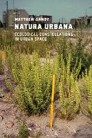 Natura Urbana: Ecological Constellations in Urban Space (Hardback)