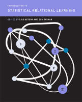 Introduction to Statistical Relational Learning - Adaptive Computation and Machine Learning series (Hardback)
