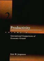 Productivity: Volume 2: International Comparisons of Economic Growth - The MIT Press (Hardback)