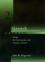 Growth: Energy, the Environment and Economic Growth v. 2 (Hardback)