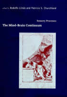 The Mind-Brain Continuum: Sensory Processes - Bradford Books (Hardback)