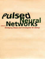 Pulsed Neural Networks - A Bradford Book (Hardback)