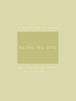 Being No One: The Self-model Theory of Subjectivity (Hardback)