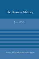 The Russian Military: Power and Policy - American Academy Studies in Global Security (Hardback)