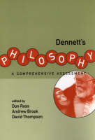 Dennett's Philosophy: A Comprehensive Assessment - A Bradford Book (Hardback)