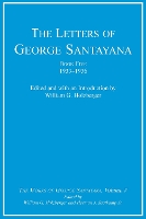 The Letters of George Santayana, Book Five, 1933-1936: Volume 5: The Works of George Santayana, Volume V - Works of George Santayana (Hardback)