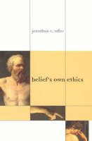Belief's Own Ethics - A Bradford Book (Paperback)