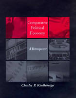 Comparative Political Economy: A Retrospective - Comparative Political Economy (Paperback)