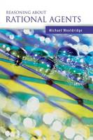 Reasoning about Rational Agents - Reasoning about Rational Agents (Paperback)