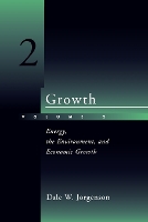 Growth: Volume 2: Energy, the Environment, and Economic Growth - The MIT Press (Paperback)