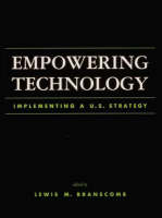 Empowering Technology: Implementing a U.S. Policy - Empowering Technology (Paperback)
