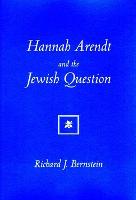 Hannah Arendt And The Jewish Question (Paperback)