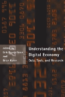 Understanding the Digital Economy: Data, Tools, and Research - The MIT Press (Paperback)