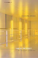 Public Intimacy: Architecture and the Visual Arts - Writing Architecture (Paperback)