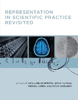 Representation in Scientific Practice Revisited - Inside Technology (Paperback)