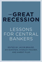 The Great Recession: Lessons for Central Bankers - The MIT Press (Paperback)