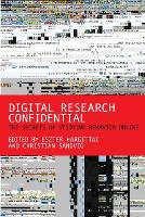 Digital Research Confidential: The Secrets of Studying Behavior Online - Digital Research Confidential (Paperback)