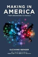 Making in America: From Innovation to Market - Making in America (Paperback)