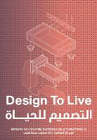 Design To Live: Everyday Inventions from a Refugee Camp (Paperback)