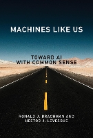 Machines like Us: Toward AI with Common Sense (Paperback)