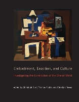 Embodiment, Enaction, and Culture: Investigating the Constitution of the Shared World (Paperback)