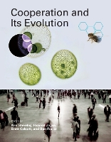 Cooperation and Its Evolution - Life and Mind: Philosophical Issues in Biology and Psychology (Paperback)