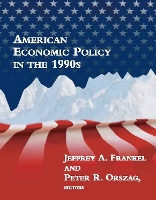 American Economic Policy in the 1990s - The MIT Press (Paperback)