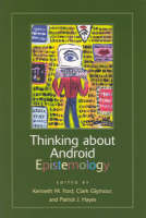 Thinking about Android Epistemology - American Association for Artificial Intelligence (Paperback)