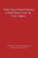 The Multinational Corporation in the 1980s - The Multinational Corporation in the 1980s (Paperback)