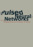 Pulsed Neural Networks - Pulsed Neural Networks (Paperback)