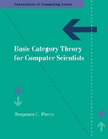 Basic Category Theory for Computer Scientists - Foundations of Computing (Paperback)
