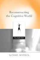 Reconstructing the Cognitive World: The Next Step (Paperback)