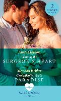 Winning The Surgeon's Heart / Conveniently Wed In Paradise: Winning the Surgeon's Heart / Conveniently Wed in Paradise (Paperback)