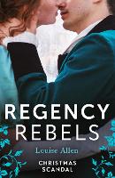 Regency Rebels: Christmas Scandal: His Housekeeper's Christmas Wish (Lords of Disgrace) / His Christmas Countess (Paperback)