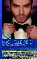 The Man Who Risked it All - Mills & Boon Modern (Paperback)