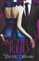 Exotic Affairs - Mills & Boon Special Releases (Paperback)