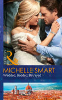 Wedded, Bedded, Betrayed (Wedlocked!, Book 77) - Wedlocked! 77 (Paperback)